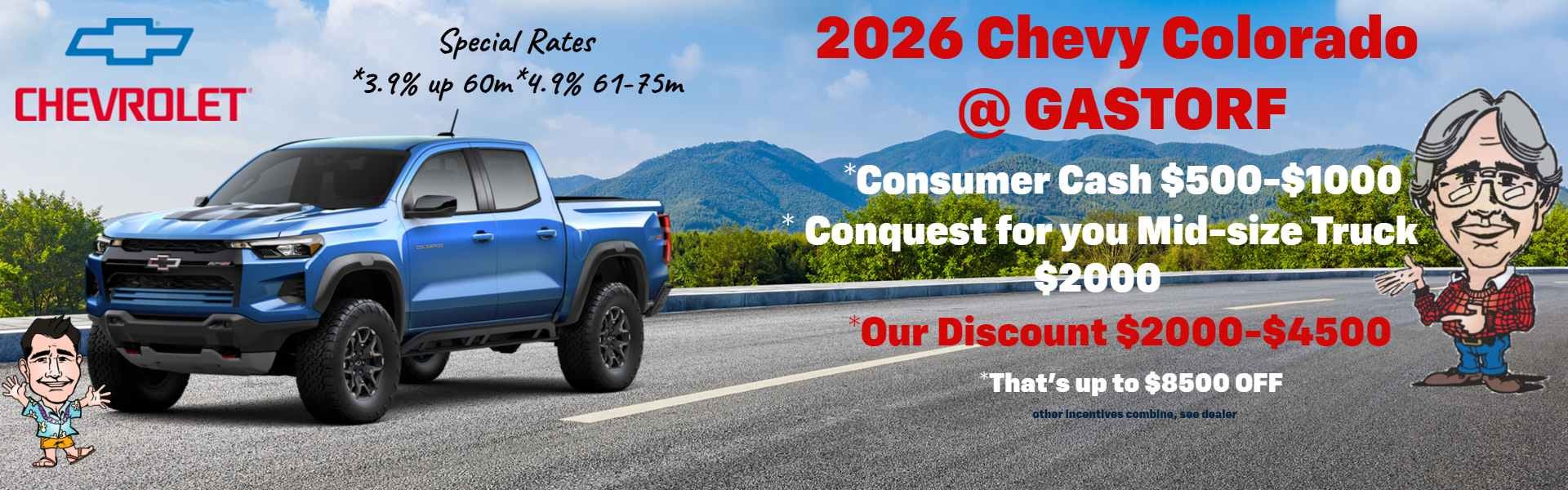 2026 Chevy Colorado. 3.9% APR for 60 Months for well-qualifi